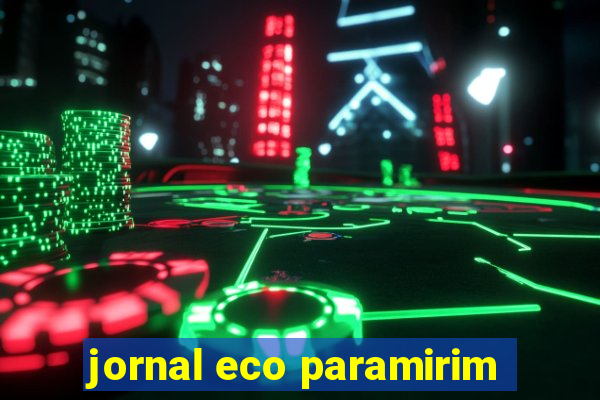 jornal eco paramirim