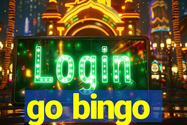 go bingo