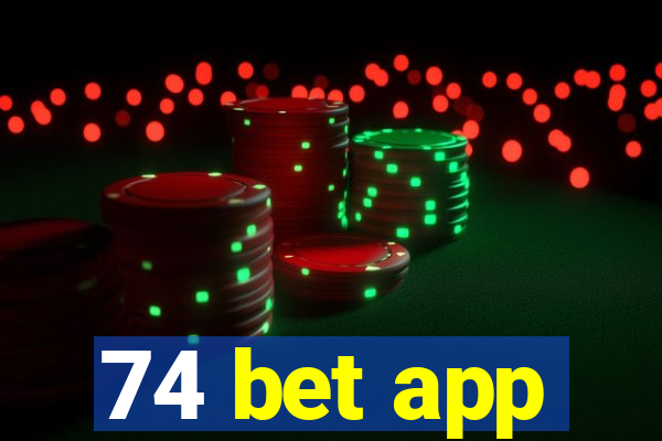 74 bet app