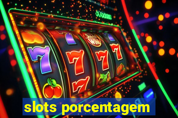 slots porcentagem