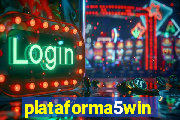 plataforma5win