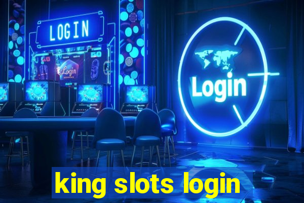 king slots login