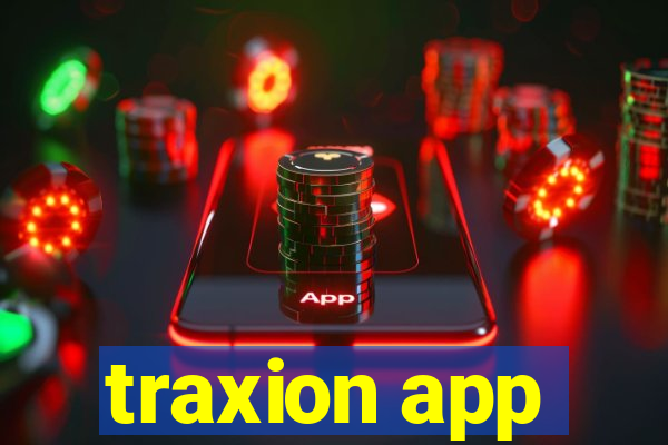 traxion app