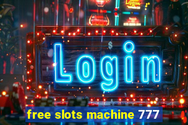 free slots machine 777