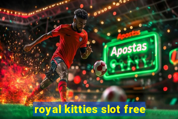 royal kitties slot free