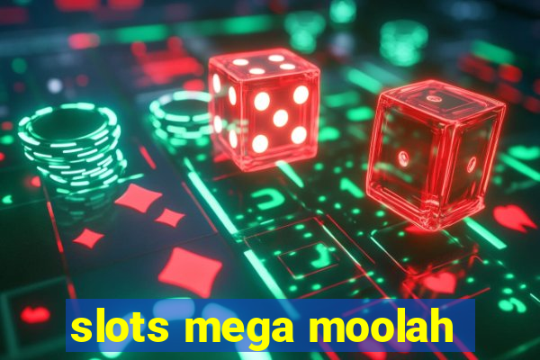 slots mega moolah