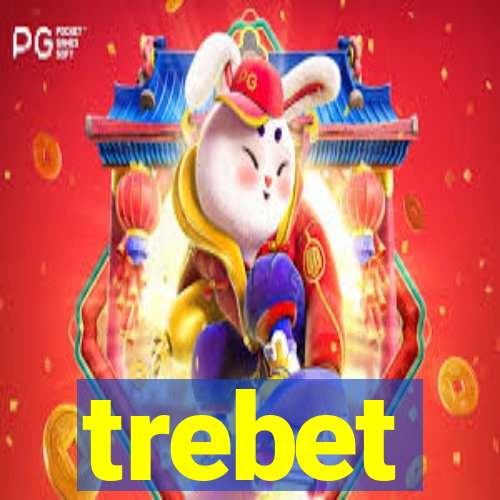 trebet