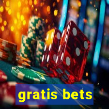 gratis bets