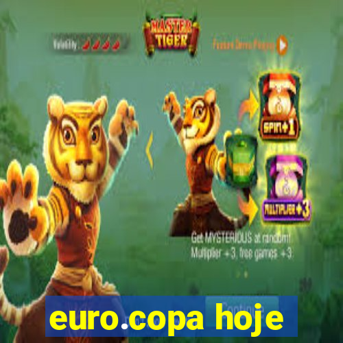 euro.copa hoje