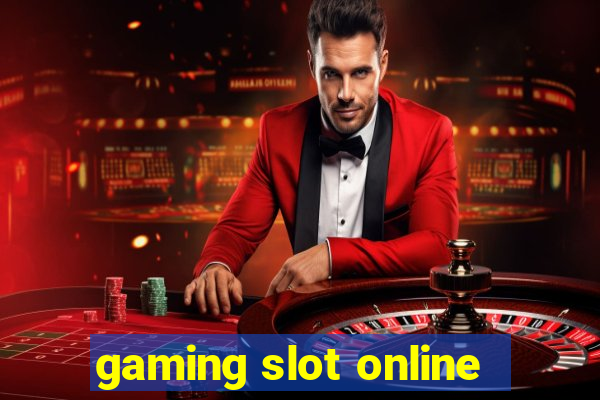 gaming slot online