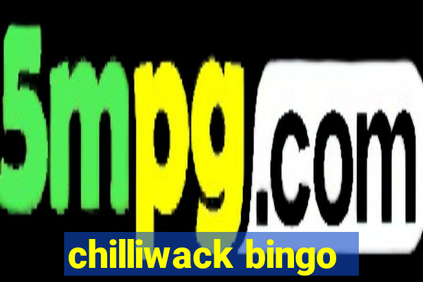 chilliwack bingo