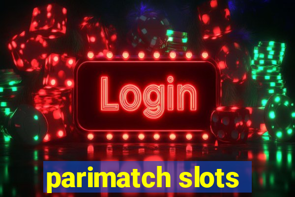 parimatch slots