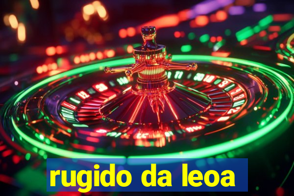 rugido da leoa