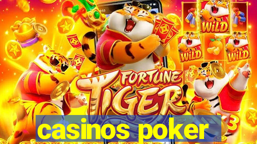 casinos poker