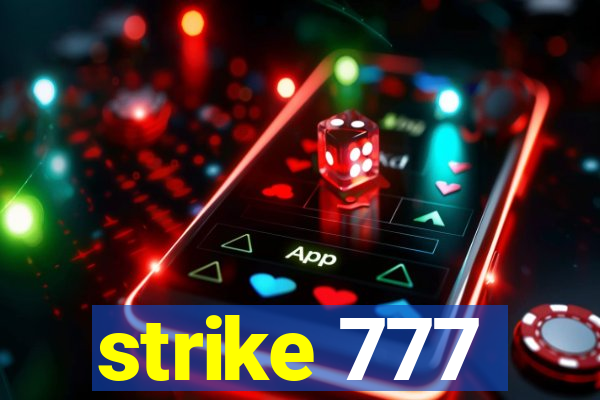 strike 777