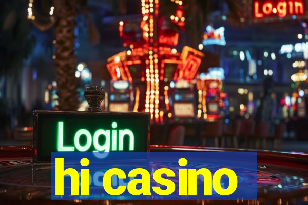 hi casino