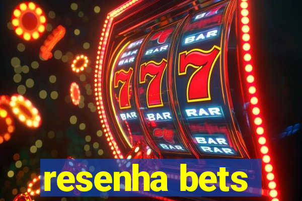 resenha bets