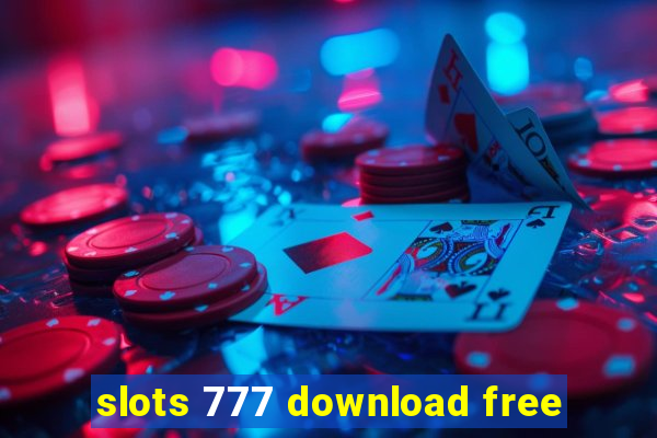 slots 777 download free