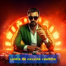 roleta de cassino roulette