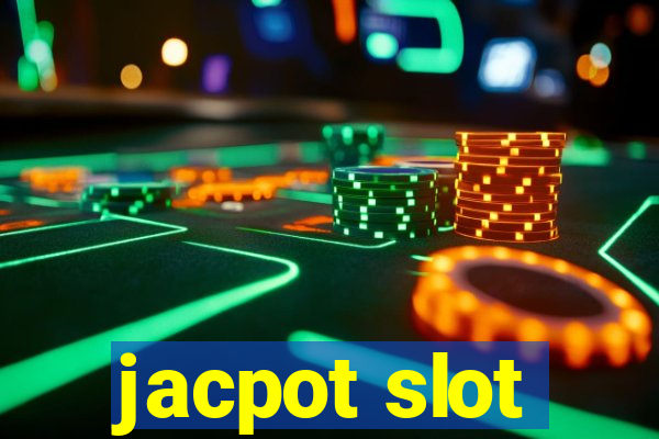 jacpot slot