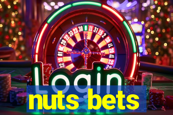 nuts bets