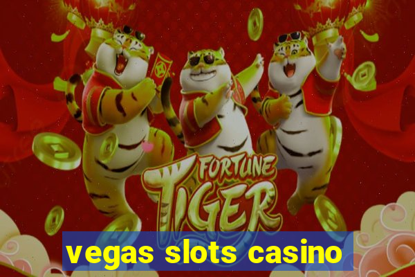 vegas slots casino