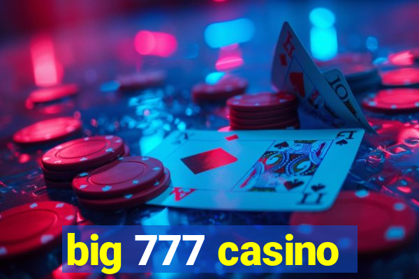 big 777 casino