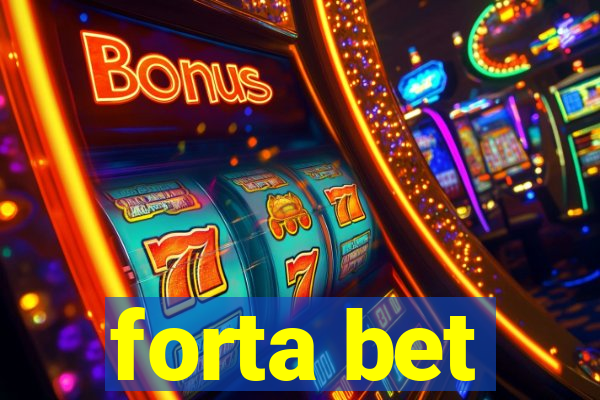 forta bet