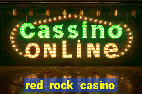 red rock casino resort & spa