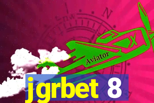 jgrbet 8