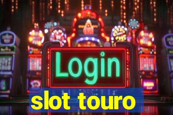 slot touro