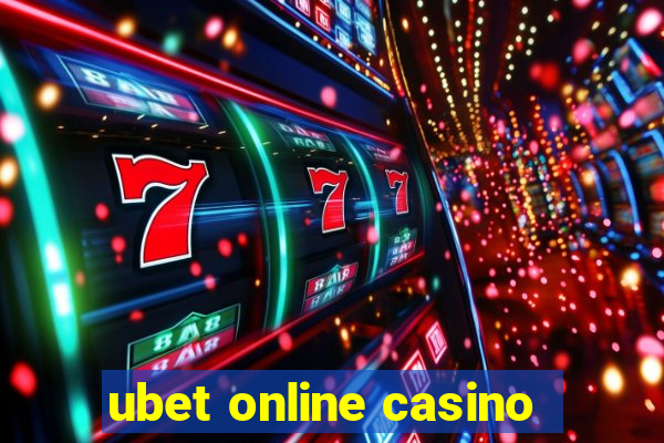 ubet online casino