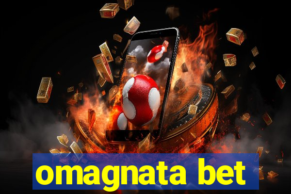 omagnata bet