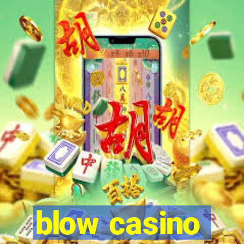 blow casino