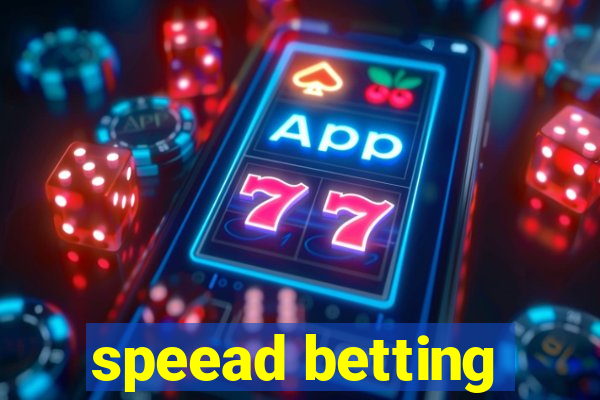 speead betting