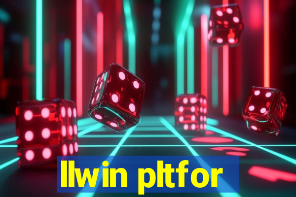 llwin pltfor