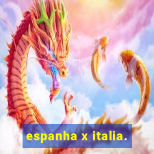 espanha x italia.