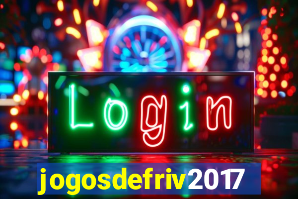 jogosdefriv2017