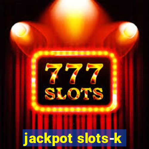 jackpot slots-k