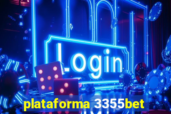 plataforma 3355bet