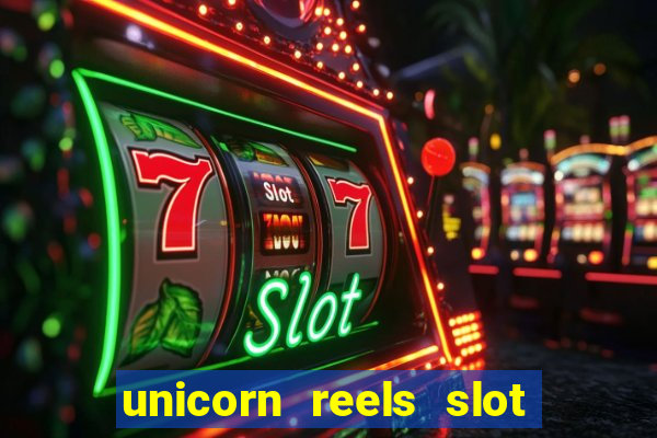 unicorn reels slot free play