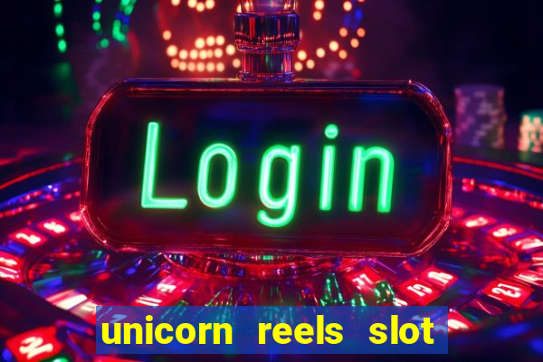 unicorn reels slot free play