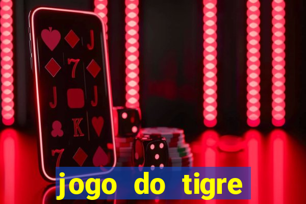 jogo do tigre online gratis