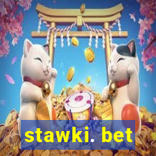 stawki. bet