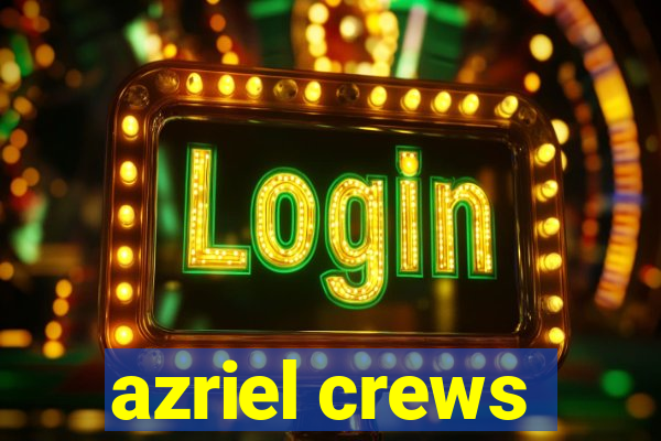 azriel crews