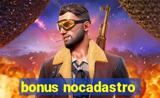 bonus nocadastro