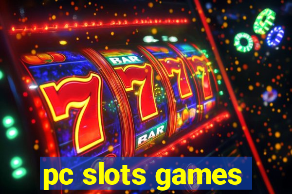 pc slots games