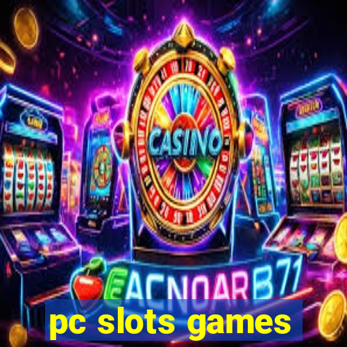 pc slots games