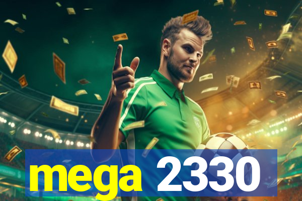 mega 2330