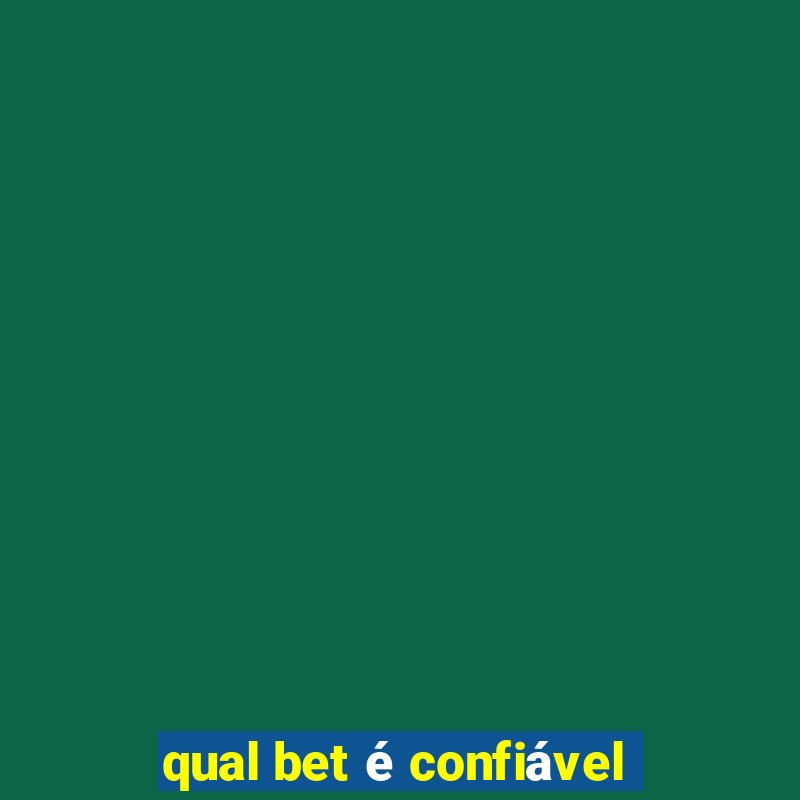 qual bet é confiável